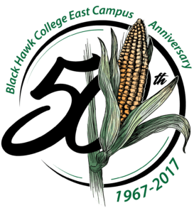 Says "Black Hawk College East Campus 50th Anniversary 1967-2017" with an ear of corn