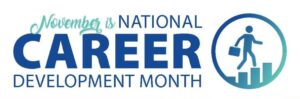 Text - November is National Career Development Month