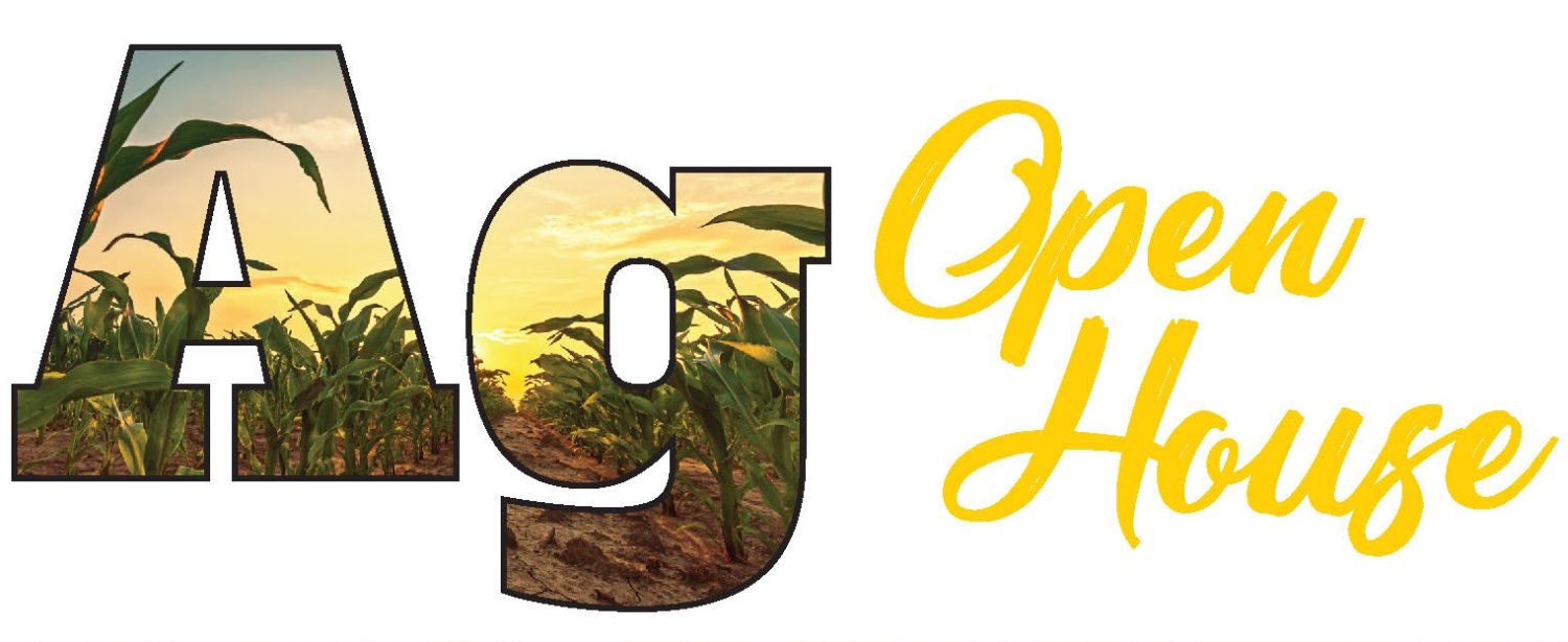 Text that says ag open house with rows of corn inside the word ag.