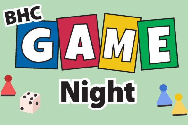 Text bhc game night with dice and game pieces.