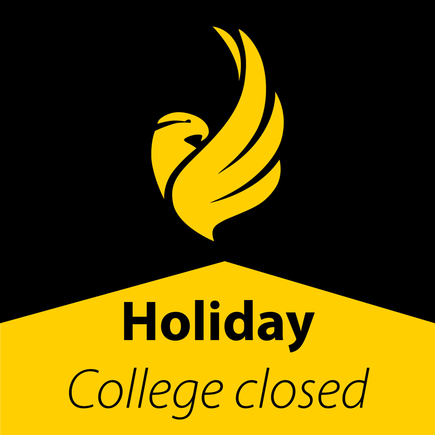 Bird from college logo with text holiday college closed