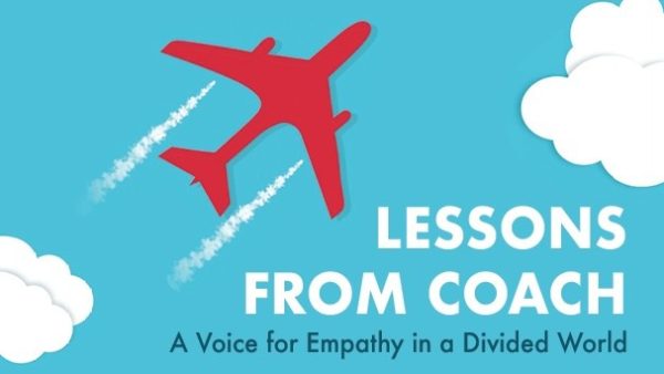 Illustration of a plane and clouds with text lessons from coach - a voice for empathy in a divided world.