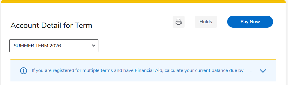 Financial aid on mybhc Account detail for term screen with summer term 2026 selected. Includes a dropdown to switch terms, a button to view holds, and a pay now button for making a payment. An informational message below explains how to calculate balance due when registered for multiple terms.
