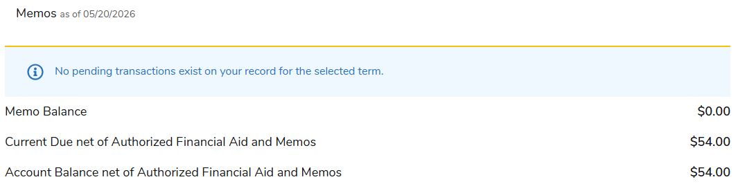 Financial aid on mybhc Memos section dated may 20, 2026, indicating there are no pending transactions for the selected term. The memo balance is $0, and the remaining amount due after financial aid and memos is $54.